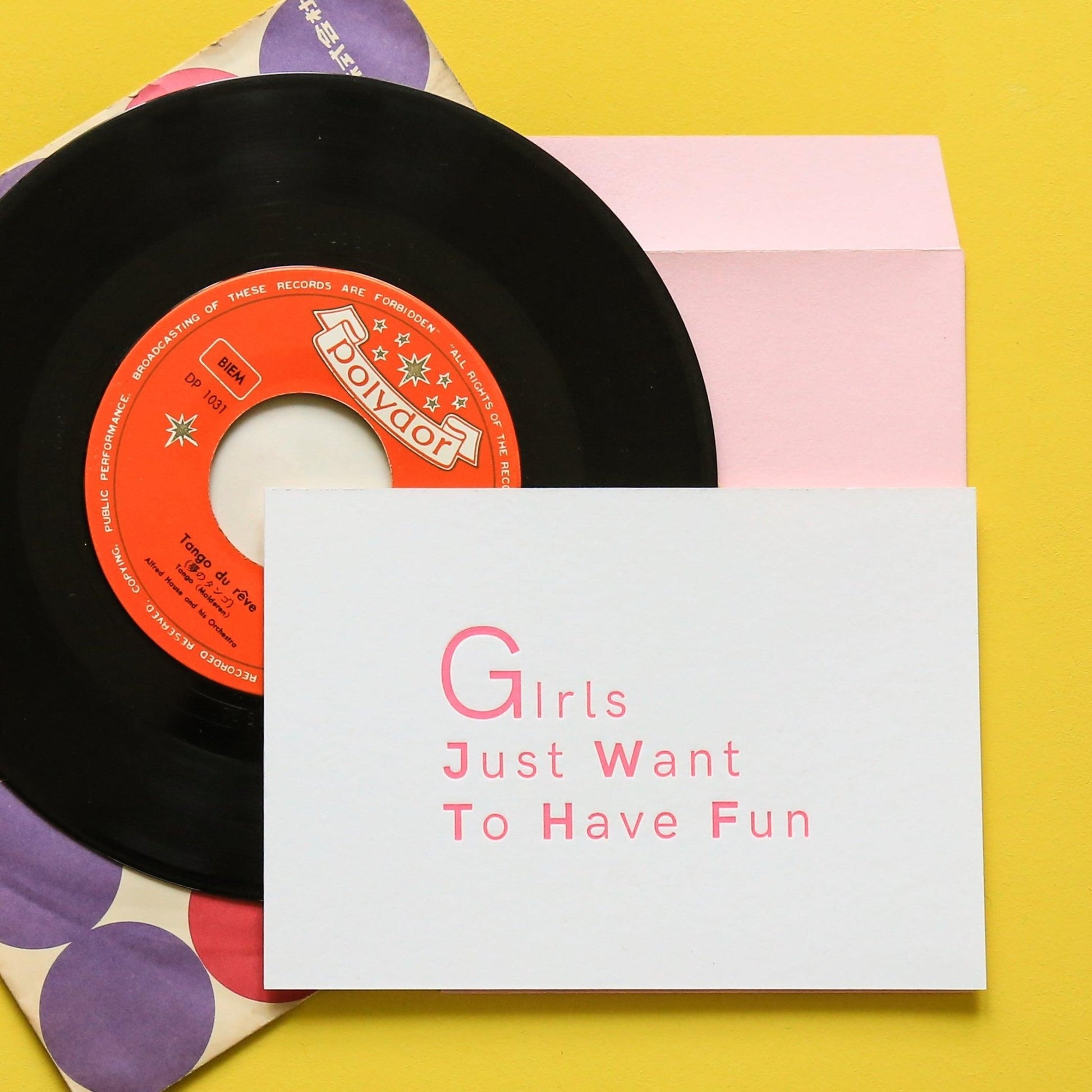 Carte Girls just want to have fun - Impression typo /Letterpress - PAPPUS EDITIONS