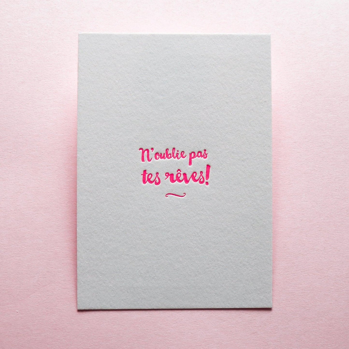 Carte Letterpress - N'oublie pas tes rêves ! - PAPPUS EDITIONS