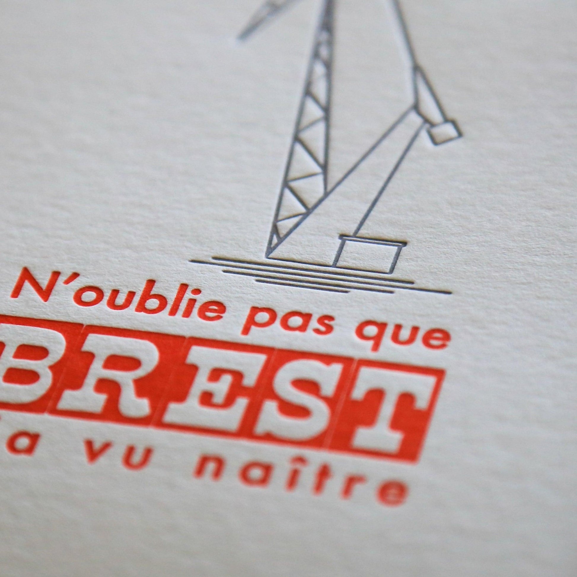 Carte N'oublie pas que Brest t'a vu naître - Letterpress - PAPPUS EDITIONS